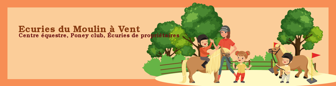 Ecuries du Moulin à Vent